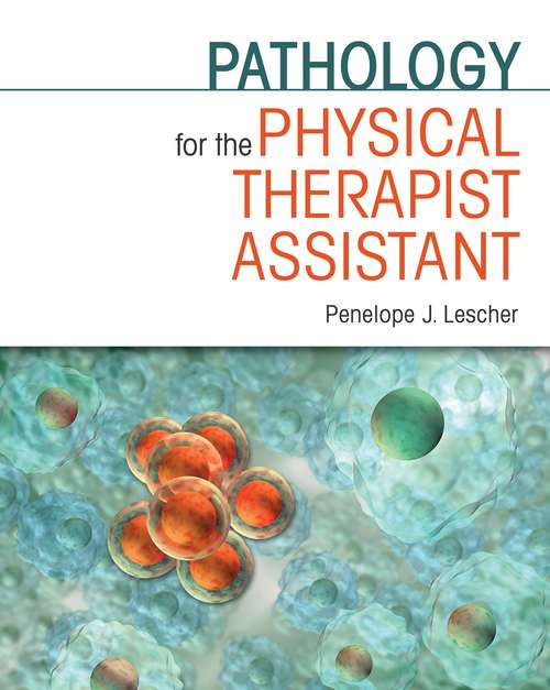 Book cover of Pathology for the Physical Therapist Assistant