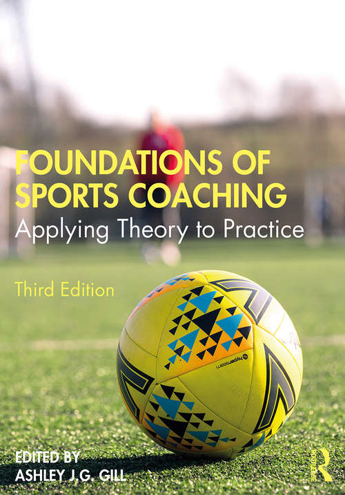 Book cover of Foundations of Sports Coaching: Applying Theory to Practice (3)