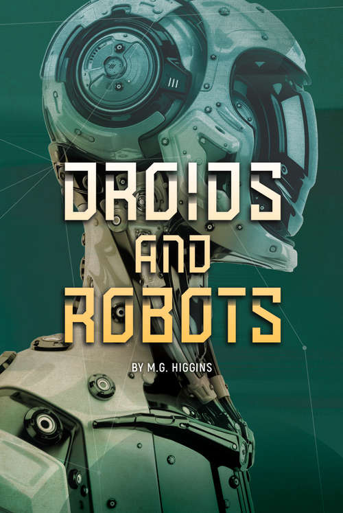 Book cover of Droids and Robots (White Lightning Nonfiction)