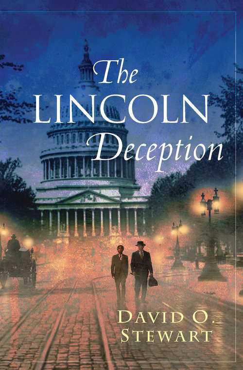 The Lincoln Deception (The Fraser and Cook Mysteries #1)