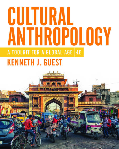 Book cover of Cultural Anthropology (Fourth Edition): A Toolkit For A Global Age (Fourth Edition)