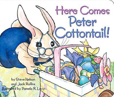 Book cover of Here Comes Peter Cottontail!