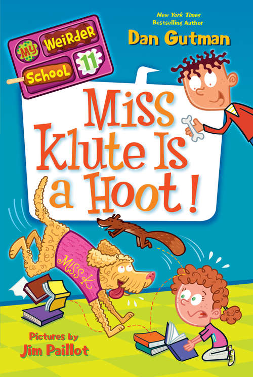 Book cover of Miss Klute Is a Hoot! (My Weirder School #11)