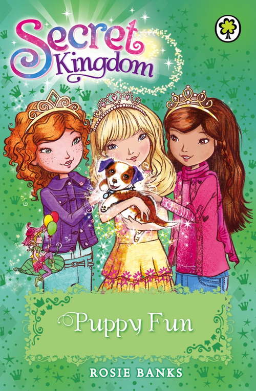 Book cover of Secret Kingdom: 19: Puppy Fun