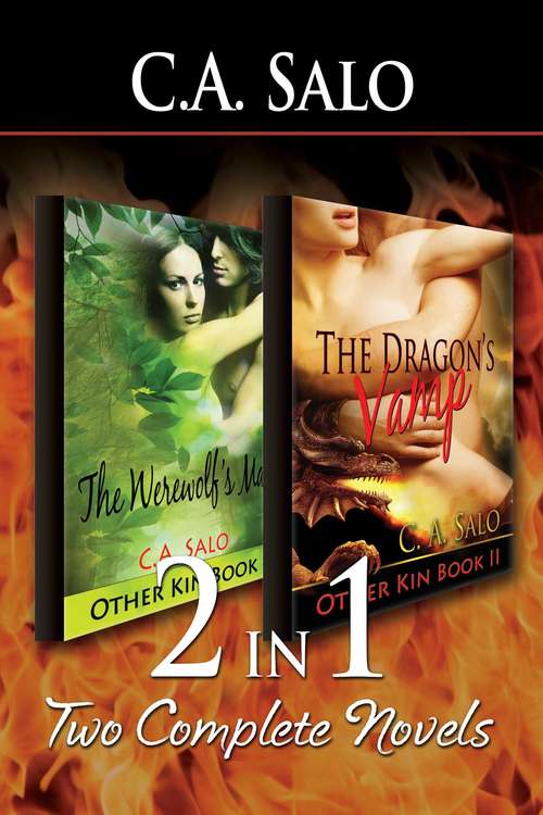 Book cover of 2-in-1 Other Kin Books 1 and 2: The Werewolf's Mate and The Dragon's Vamp (Other Kin Series: 1 - 2)