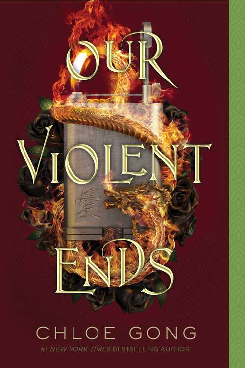 Book cover of Our Violent Ends (These Violent Delights #2)