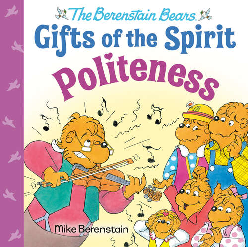 Book cover of Politeness (Berenstain Bears Gifts of the Spirit)