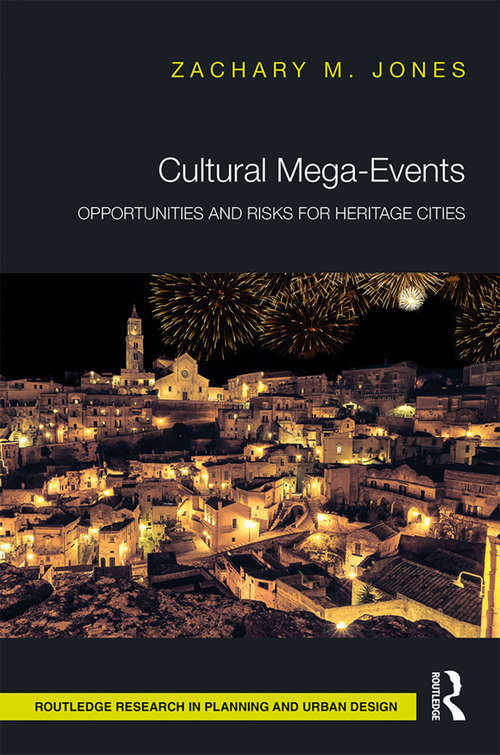 Book cover of Cultural Mega-Events: Opportunities and Risks for Heritage Cities
