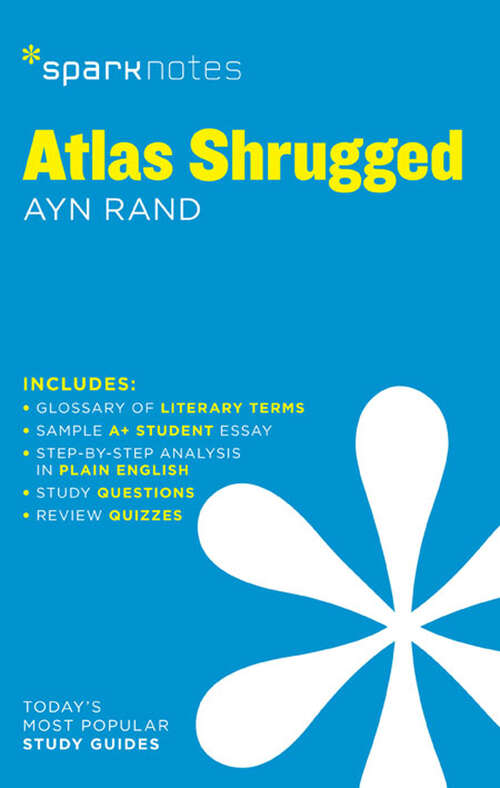 Book cover of Atlas Shrugged SparkNotes Literature Guide (SparkNotes Literature Guide Series #17)