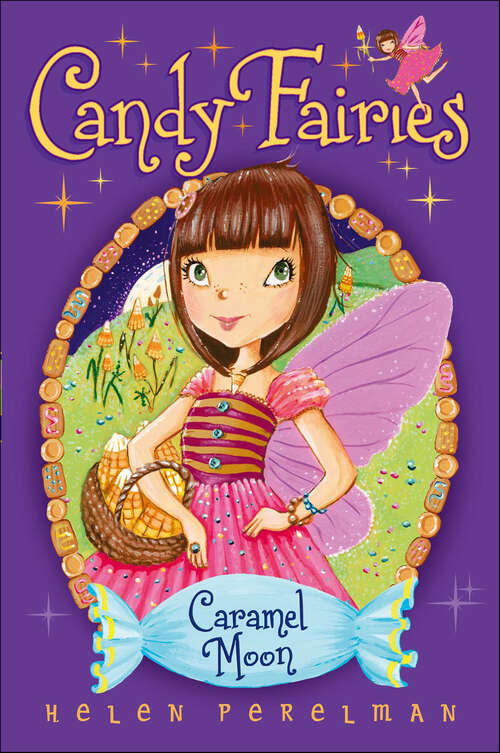 Book cover of Caramel Moon (Candy Fairies #3)