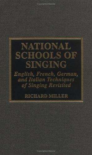 Book cover of National Schools of Singing: English, French, German and Italian Techniques of Singing Revisited