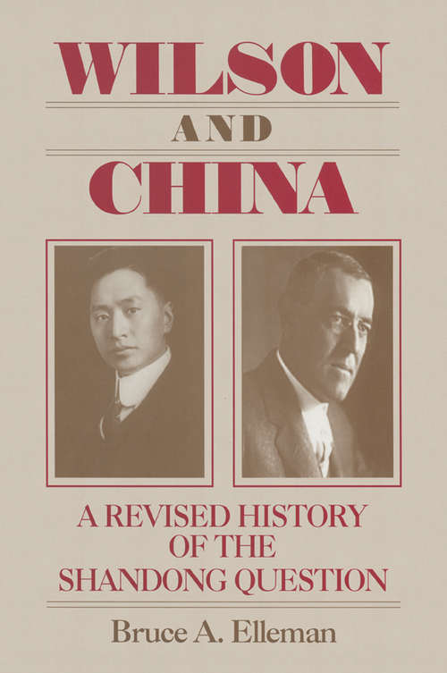 Book cover of Wilson and China: A Revised History of the Shandong Question