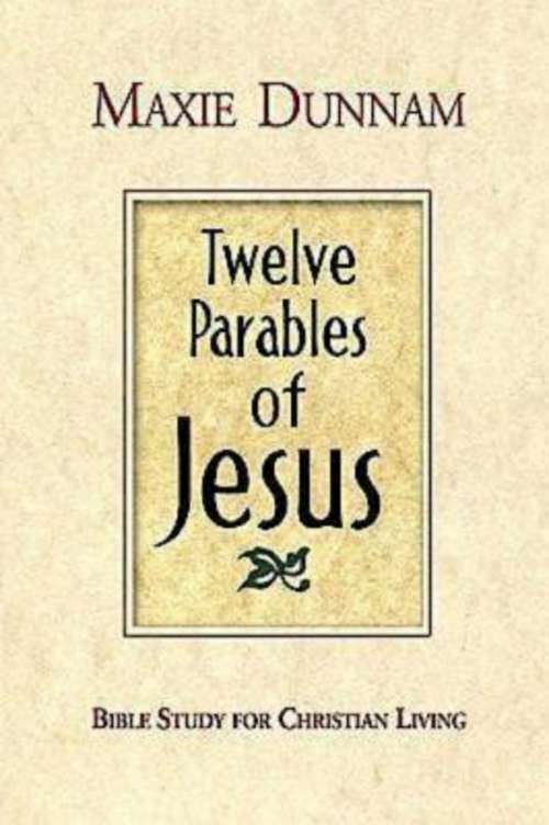 Book cover of Twelve Parables of Jesus