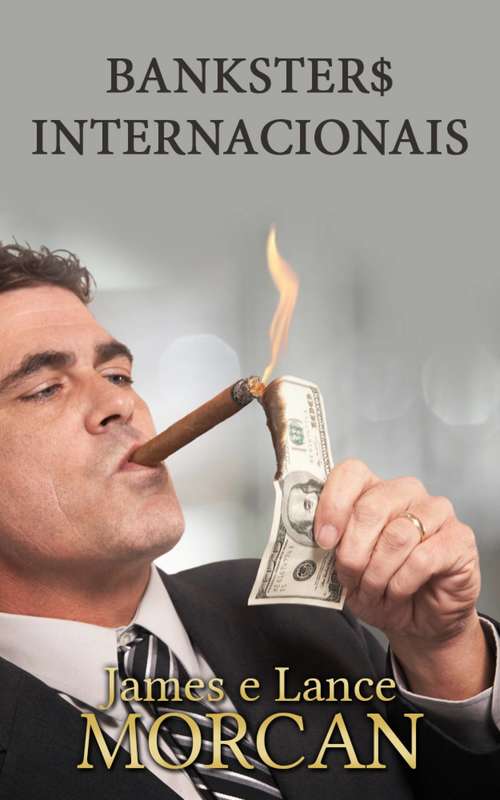 Book cover of Bankster$ Internacionais