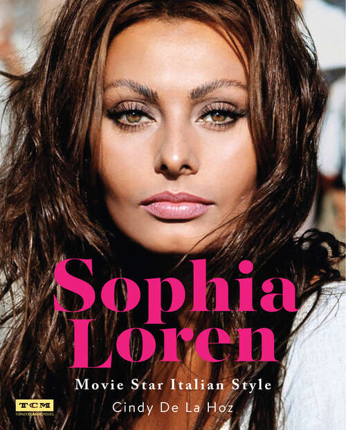 Sophia Loren: Movie Star Italian Style (Turner Classic Movies)