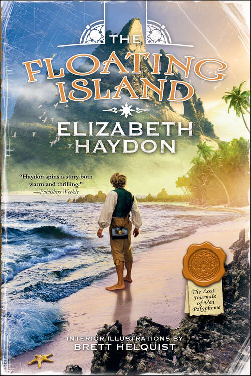 Book cover of The Floating Island: The Floating Island, The Thief Queen's Daughter, And The Dragon's Lair (The Lost Journals of Ven Polypheme #1)