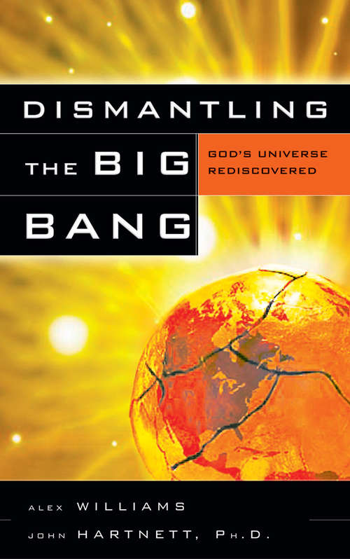 Book cover of Dismantling the Big Bang