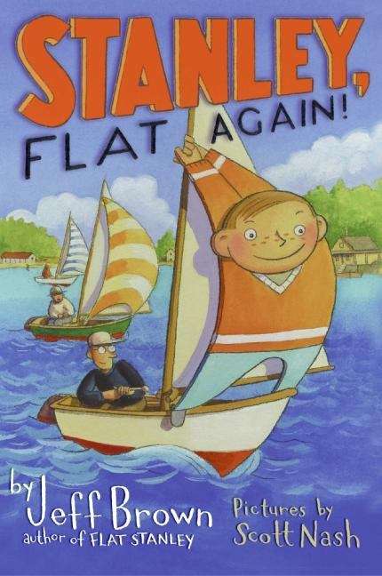 Book cover of Stanley, Flat Again! (Flat Stanley #6)