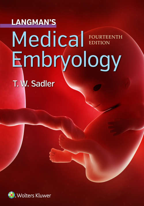 Book cover of Langman's Medical Embryology (10) (Langman's Medical Embryology Ser.)