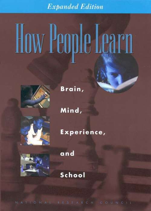 Book cover of How People Learn : Brain, Mind, Experience, and School