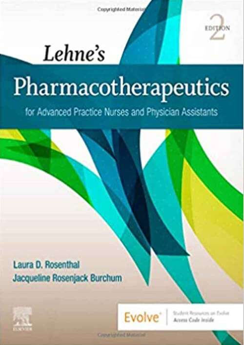 Book cover of Lehne's Pharmacotherapeutics for Advanced Practice Nurses and Physician Assistants (Second Edition)