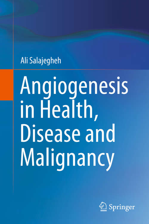 Book cover of Angiogenesis in Health, Disease and Malignancy