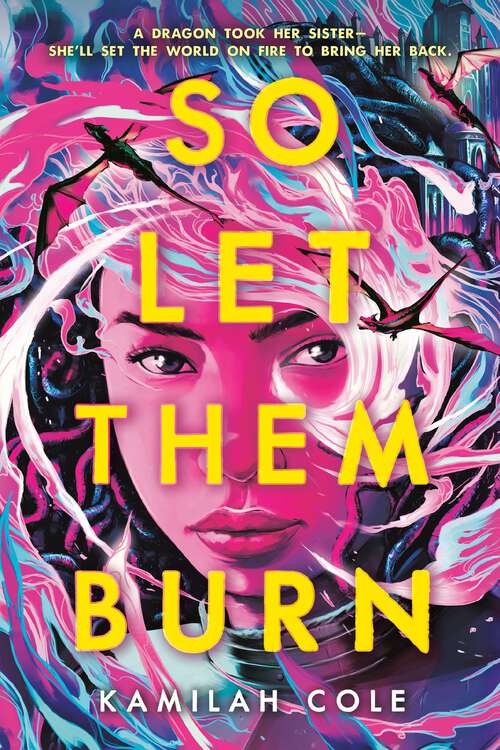 Book cover of So Let Them Burn (The Divine Traitors #1)