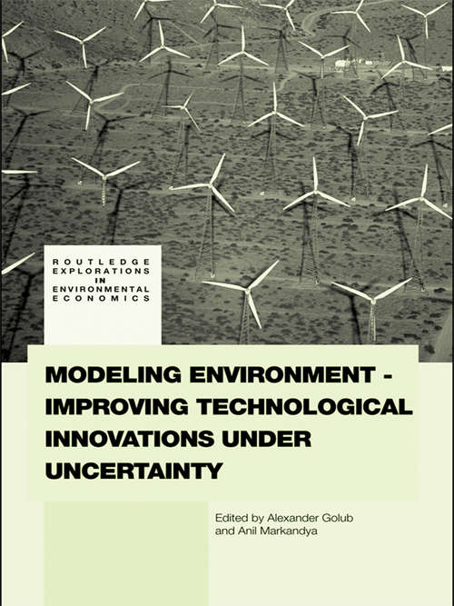 Cover image of Modeling Environment-Improving Technological Innovations under Uncertainty