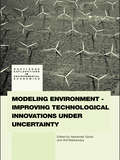 Modeling Environment-Improving Technological Innovations under Uncertainty (Routledge Explorations in Environmental Economics)