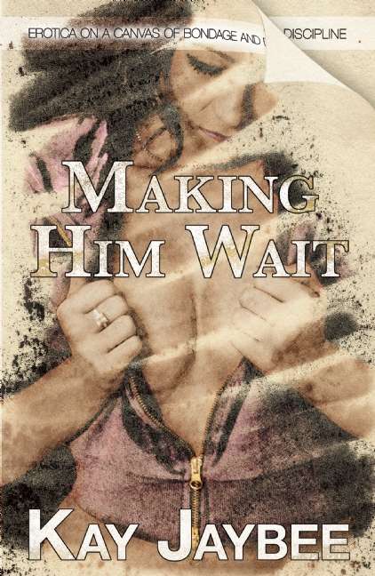 Book cover of Making Him Wait