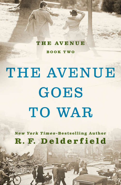 Book cover of The Avenue Goes to War (The Avenue #2)