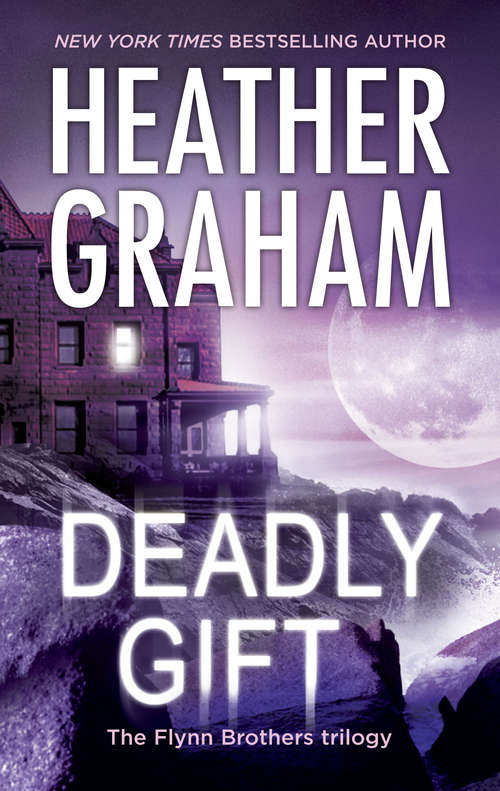 Book cover of Deadly Gift (Flynn Brothers Trilogy #3)