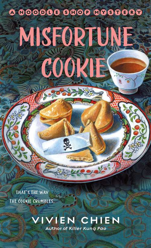 Book cover of Misfortune Cookie: A Noodle Shop Mystery (A Noodle Shop Mystery #9)