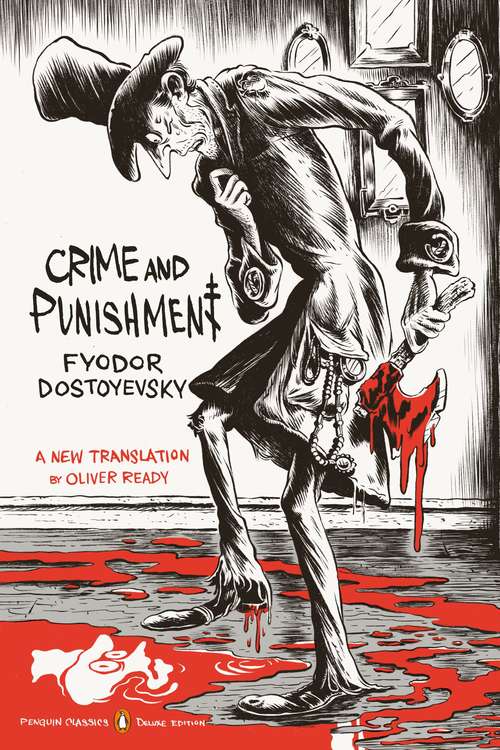 Book cover of Crime and Punishment: (Penguin Classics Deluxe Edition) (Penguin Classics Deluxe Edition)