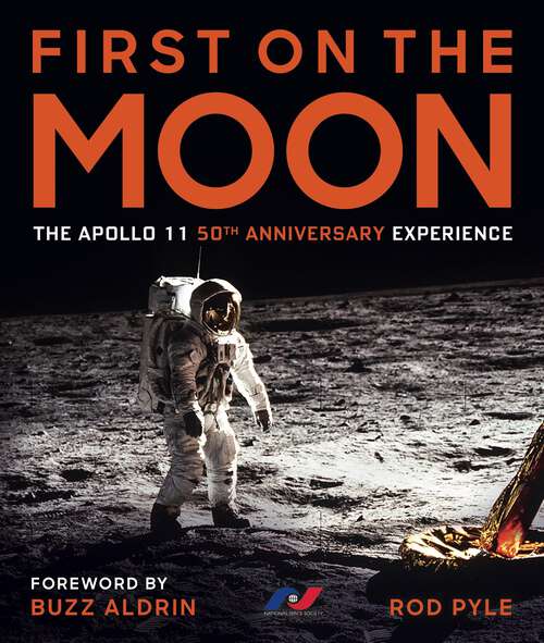 Book cover of First on the Moon: The Apollo 11 50th Anniversary Experience