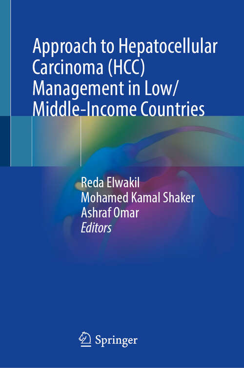 Book cover of Approach to Hepatocellular Carcinoma (HCC) Management in Low/Middle-Income Countries