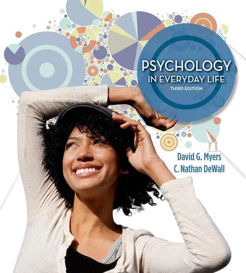 Psychology in Everyday Life, Third Edition