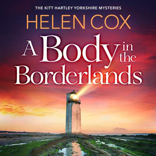 Book cover of A Body in the Borderlands (The Kitt Hartley Yorkshire Mysteries #8)