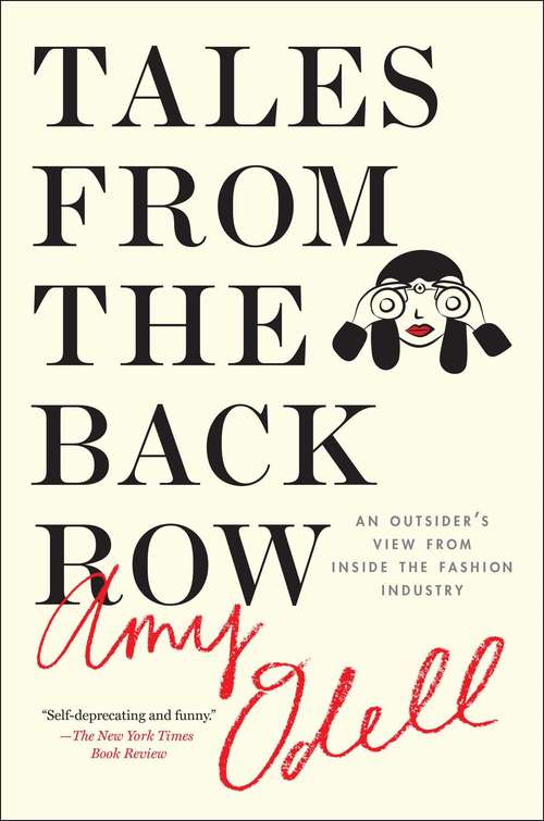Book cover of Tales from the Back Row: An Outsider's View from Inside the Fashion Industry