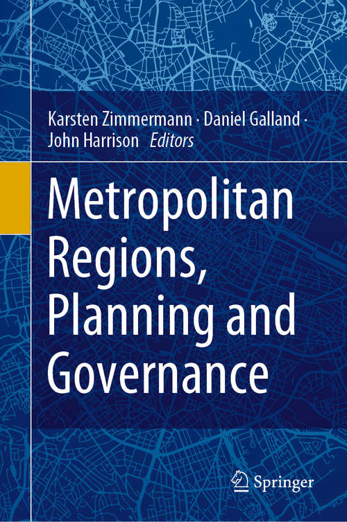 Metropolitan Regions, Planning and Governance