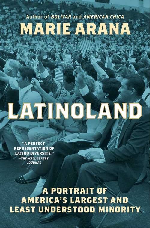 Book cover of LatinoLand: A Portrait of America's Largest and Least Understood Minority