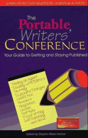 Book cover of The Portable Writers' Conference: Your Guide to Getting and Staying Published