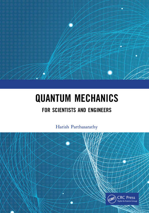 Book cover of Quantum Mechanics: For Scientists and Engineers