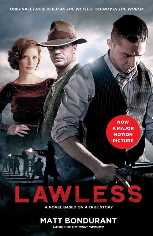 Book cover of Lawless: A Novel Based on a True Story