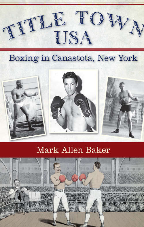 Title Town USA: Boxing in Upstate New York