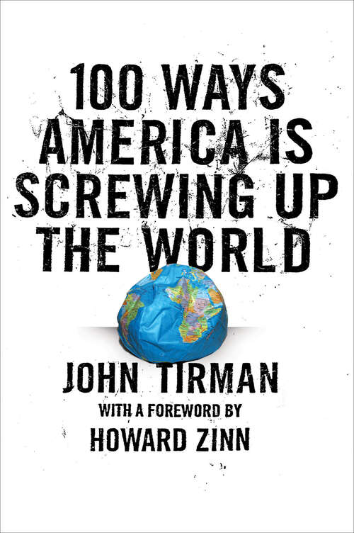 Book cover of 100 Ways America Is Screwing Up the World