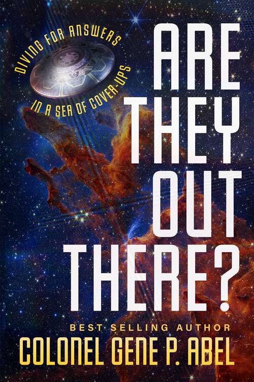 Book cover of Are They Out There?: Diving for Answers In a Sea of Cover-Ups