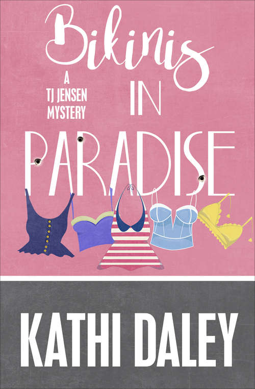 Book cover of Bikinis in Paradise (The Tj Jensen Mysteries #3)