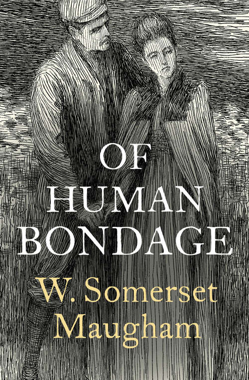Book cover of Of Human Bondage: A Novel (Digital Original)