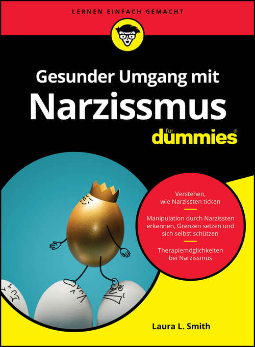 Book cover of Gesunder Umgang mit Narzissmus für Dummies (Für Dummies)